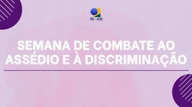 Programação inclui debates sobre prevenção ao assédio, acolhimento, cultura do respeito e divulg...