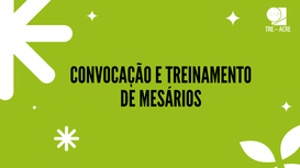Capacitação e treinamento de mesários