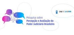 Objetivo é concentrar Fortalecimento da Relação Institucional do Judiciário com a Sociedade, esc...