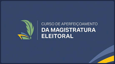 Promovido pela EJE/TSE em parceria com a Enfam, o curso oferecerá certificação