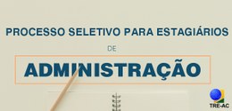 processo seletivo para administração