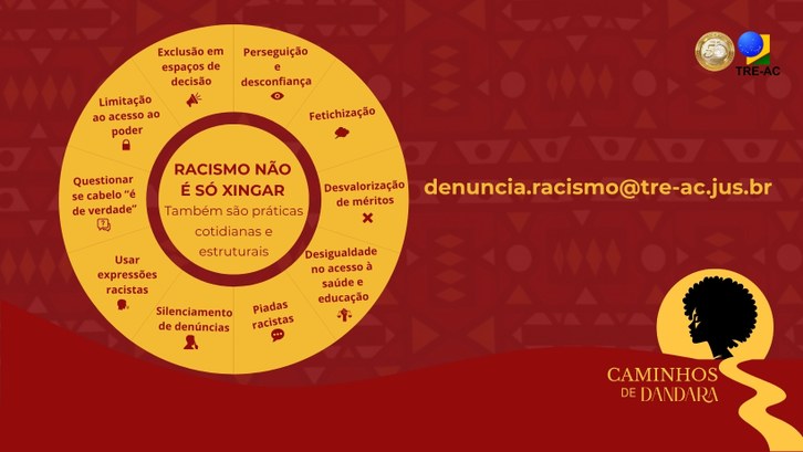 Racismo não é só xingar: campanha do TRE-AC alerta para atitudes naturalizadas Expressões, desconfiança e exclusão em espaços de poder também são práticas racistas