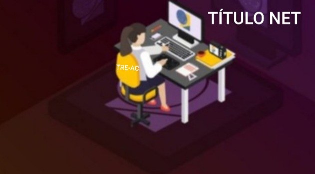 Saiba como fazer o primeiro título de eleitor pela internet TRE AC FEVEREIRO 2020 TITULO NET