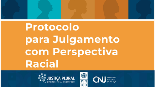 Documento orienta magistrados(as) de todo o país a aplicarem critérios raciais na análise dos pr...