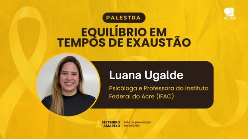 TRE-AC promove palestra sobre saúde mental em alusão ao Setembro Amarelo