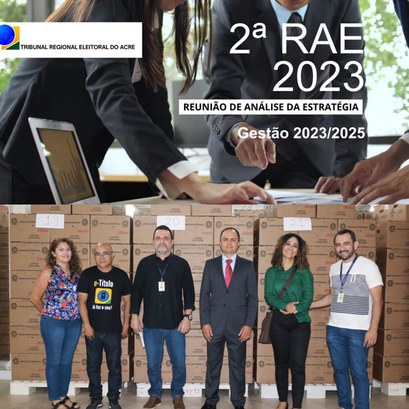 TRE-AC realiza Segunda Reunião de Análise da Estratégia (RAE) de 2023 O encontro é parte das atividades realizadas pelo Comitê Estratégico