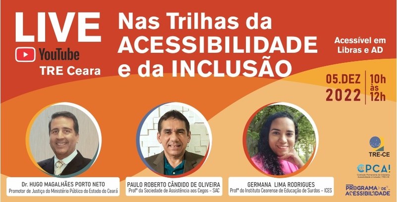 TRE do Ceará realizará live de lançamento da Trilha de Aprendizagem sobre Acessibilidade e Inclusão Evento acontecerá na próxima segunda-feira, 5, das 8h às 10h (horário do Acre)
