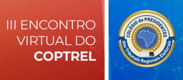 Desafios da Justiça Eleitoral pauta o III Encontro Virtual do Coptrel, nesta quinta, 18 Desafios da Justiça Eleitoral pauta o III Encontro Virtual do Coptrel, nesta quinta, 18